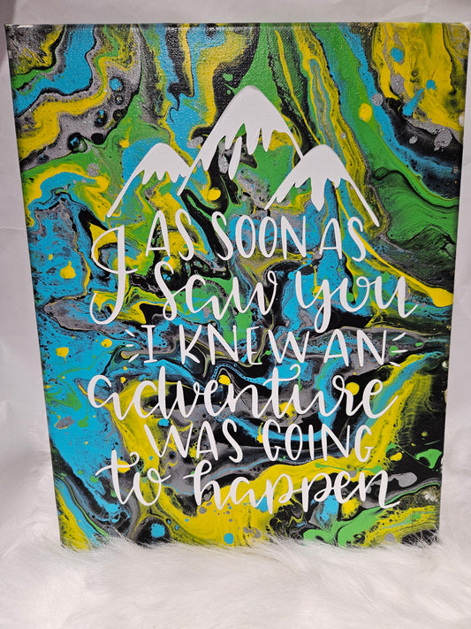 11x14 adventure was going to happen mountain quote acrylic pour Canvas