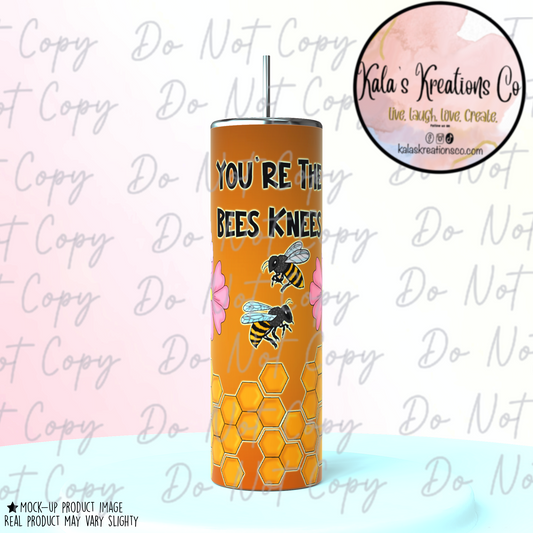 20 oz you’re the bees knees sublimation tumbler