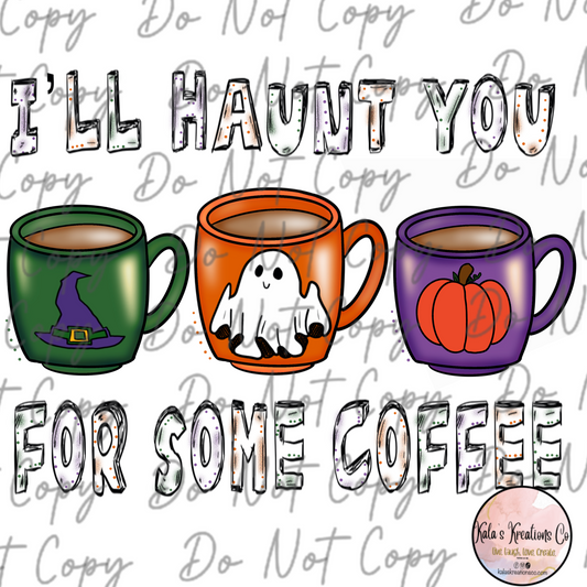 DIGITAL FILE coffee mug haunt