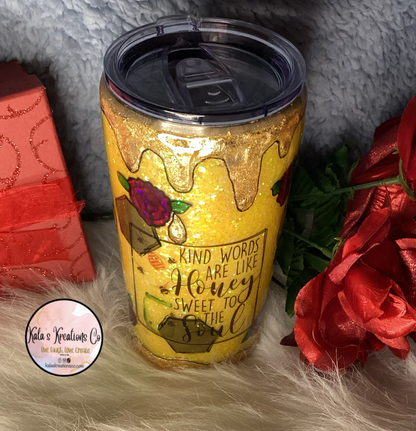 20 oz  Kind words are like honey epoxy tumbler