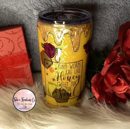 20 oz  Kind words are like honey epoxy tumbler