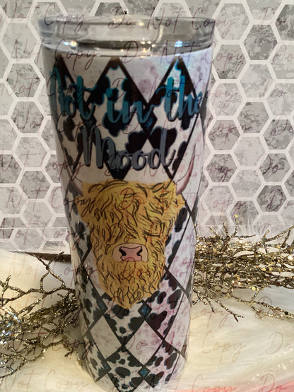 20 oz Holographic sublimation Not in the Mood Cow tumbler