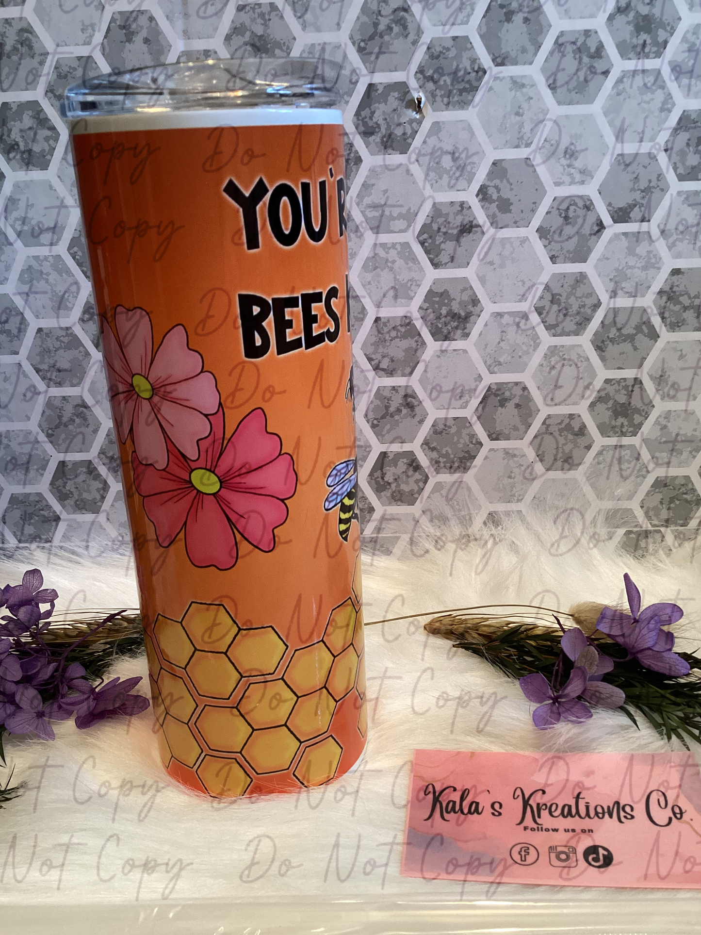 20 oz you’re the bees knees sublimation tumbler