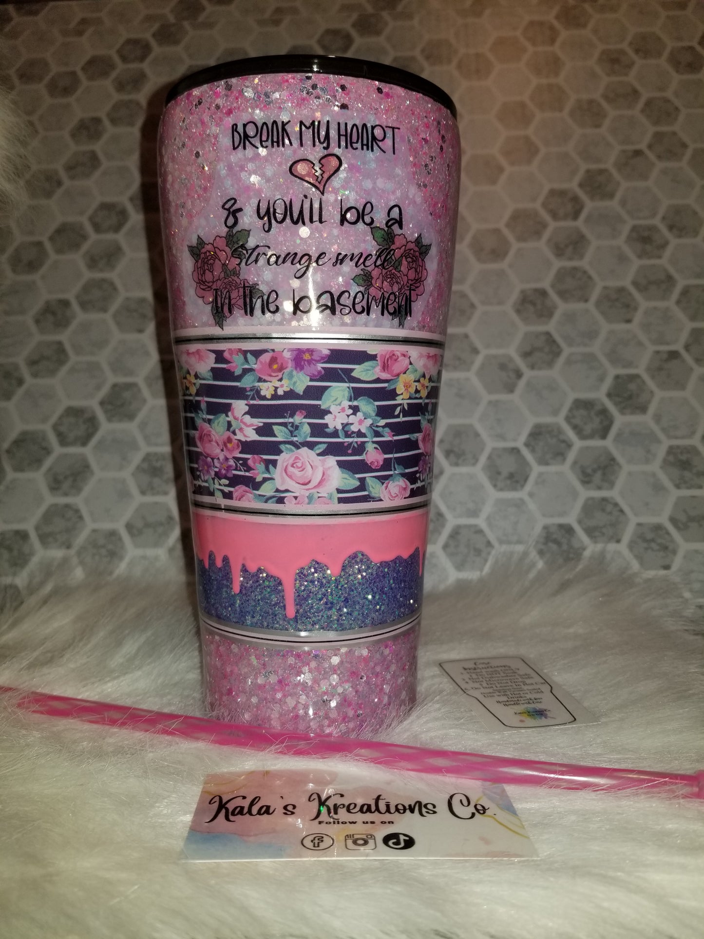 32 oz break my heart and you'll be a strange smell in my basement quote tumbler