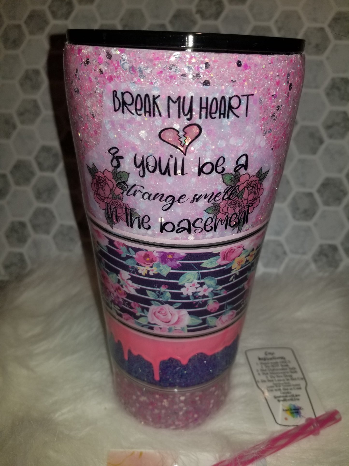 32 oz break my heart and you'll be a strange smell in my basement quote tumbler