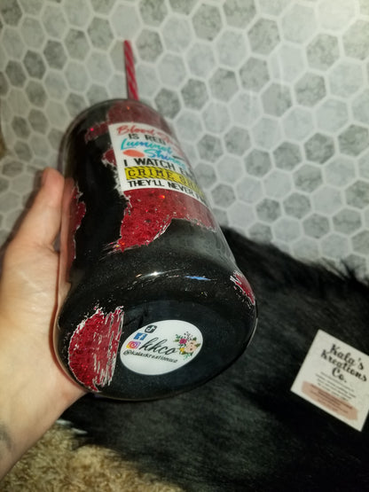 22oz Crime show blood splatter is red quote tumbler