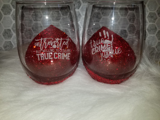 Set of 2- 20oz stemless wine glasses. True crime junkie & introverted quotes